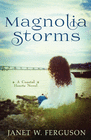 MAGNOLIA STORMS