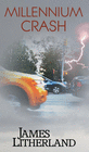 MILLENNIUM CRASH (WATCHBEARERS, BOOK 1)
