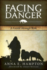 FACING DANGER
