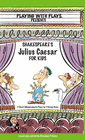 SHAKESPEARE'S JULIUS CAESER FOR KIDS