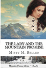 THE LADY AND THE MOUNTAIN PROMISE