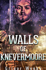 WALLS OF KNEVERMOORE