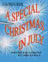 A SPECIAL CHRISTMAS IN JULY COLORING BOOK