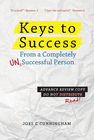 KEYS TO SUCCESS FROM A COMPLETELY UNSUCCESSFUL PERSON