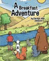 A BREAKFAST ADVENTURE