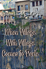 WHEN VILLAGE WITH VILLAGE COMES TO PARLE