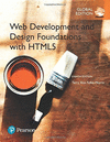 WEB DEVELOPMENT AND DESIGN FOUNDATIONS WITH HTML5