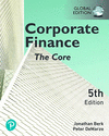 CORPORATE FINANCE: THE CORE, GLOBAL EDITION, 5TH EDITION
