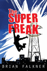 THE SUPER FREAK