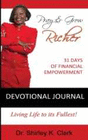 PRAY & GROW RICHER DEVOTIONAL JOURNAL