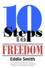 10 STEPS TO FREEDOM