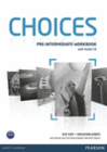 CHOICES PRE-INTERMEDIATE WORKBOOK WITH WORKBOOK CD