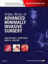 VIDEO ATLAS OF ADVANCED MINIMALLY INVASIVE SURGERY