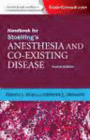 HANDBOOK FOR STOELTING'S ANESTHESIA AND CO-EXISTING DISEASE, 4E
