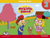 MY LITTLE ISLAND LEVEL 2 ACTIVITY BOOK AND SONGS AND CHANTS CD PACK
