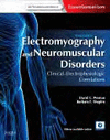 ELECTROMYOGRAPHY AND NEUROMUSCULAR DISORDERS, 3E