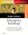 PROBLEM SOLVING IN EMERGENCY RADIOLOGY