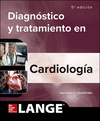DIAGNOSTICO CLINICO Y TRATAMIENTO CARDIOLOGIA. 5� EDICI�N
