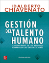 GESTIN DEL TALENTO HUMANO. EL NUEVO PAPEL DE LOS RECURSOS HUMANOS EN LAS ORGANIZACIONES