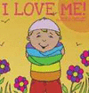 I LOVE ME