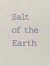 SALT OF THE EARTH