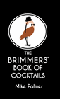 THE BRIMMERS BOOK OF COCKTAILS