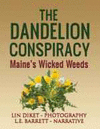 THE DANDELION CONSPIRACY