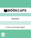 MACBETH IN PLAIN AND SIMPLE ENGLISH