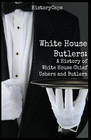 WHITE HOUSE BUTLERS
