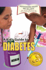 A KID'S GUIDE TO DIABETES