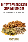 DIETARY APPROACHES TO STOP HYPERTENSION