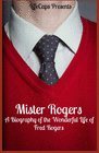 MISTER ROGERS