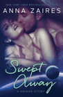 SWEPT AWAY (A KRINAR STORY)