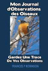MON JOURNAL D'OBSERVATION DES OISEAUX
