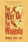 THE WAY OF THE WARRIOR