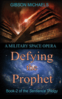 DEFYING THE PROPHET