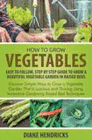 HOW TO GROW VEGETABLES