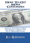 HOW TO GET MORE CUSTOMERS