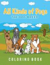 ALL KINDS OF DOGS