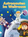 ASTRONAUTEN IM WELTRAUM MALBUCH