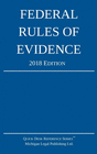 FEDERAL RULES OF EVIDENCE 2018 EDITION