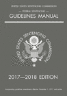 FEDERAL SENTENCING GUIDELINES MANUAL 2017-2018 EDITION