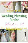 WEDDING PLANNING FOR THE BRIDE-TO-BE