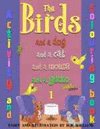 THE BIRDS, COLOURING AND ACTIVITY BOOK