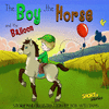 THE BOY, THE HORSE, AND THE BALLOON