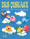 DES OISEAUX LIVRE DE COLORIAGE