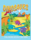 DINOSAURS COLORING BOOK FOR KIDS (KIDS COLOURING BOOKS 12)