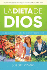 LA DIETA DE DIOS