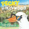 PECKY GOES TO HOLLYWOOD