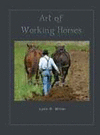 ART OF WORKING HORSES